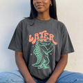 Later Gator Graphic Tee - PRE ORDER