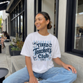 Tired Teacher's Club Tee - PRE-ORDER