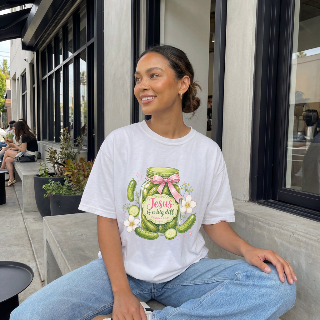 Jesus is a Big Dill - PRE ORDER