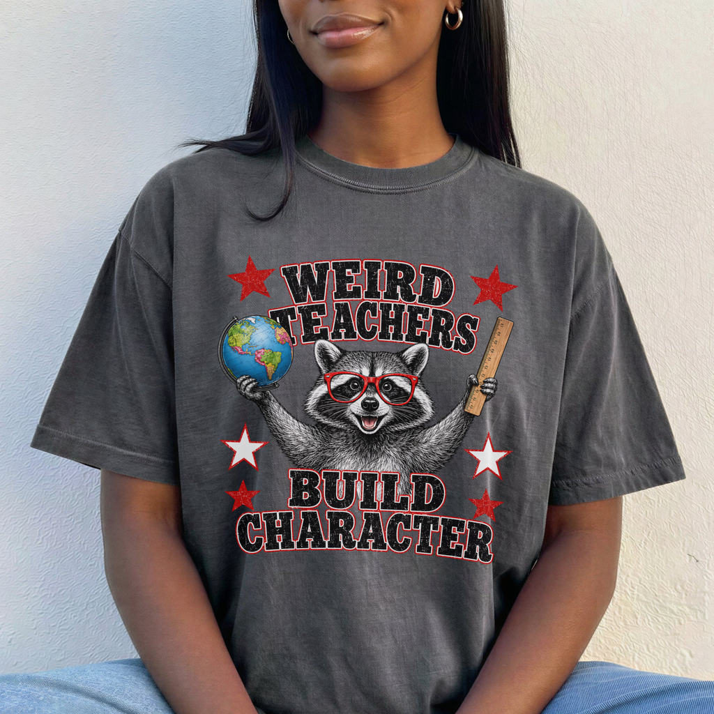 Weird Teachers Build Character Raccoon Tee - PRE ORDER