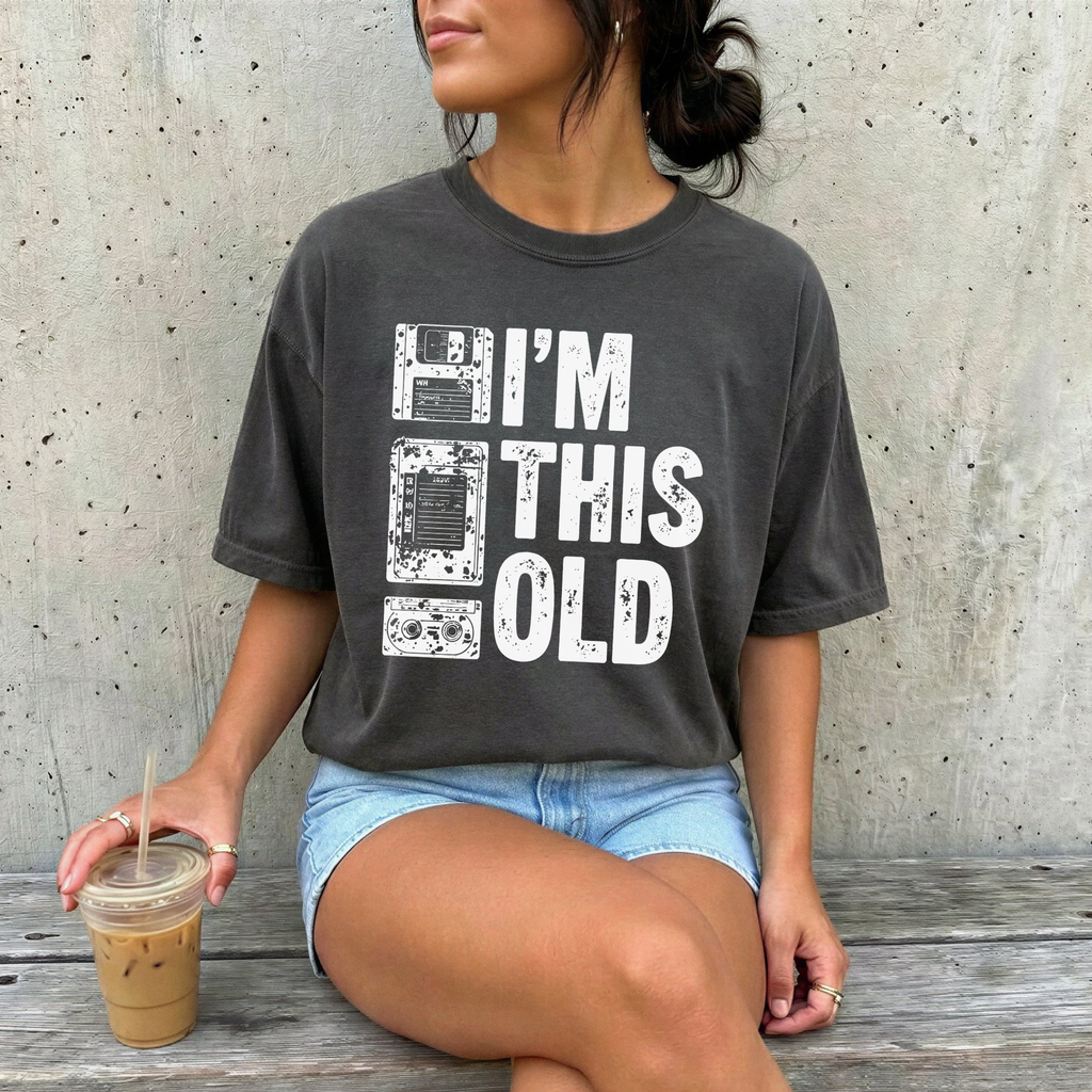 I'm This Old Graphic Tee - PRE ORDER