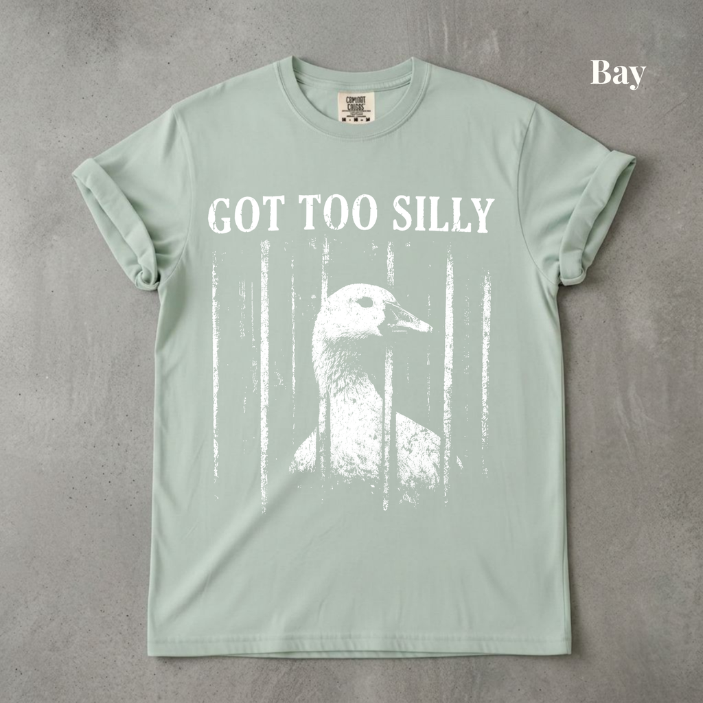 Got Too Silly Graphic Tee - PRE ORDER