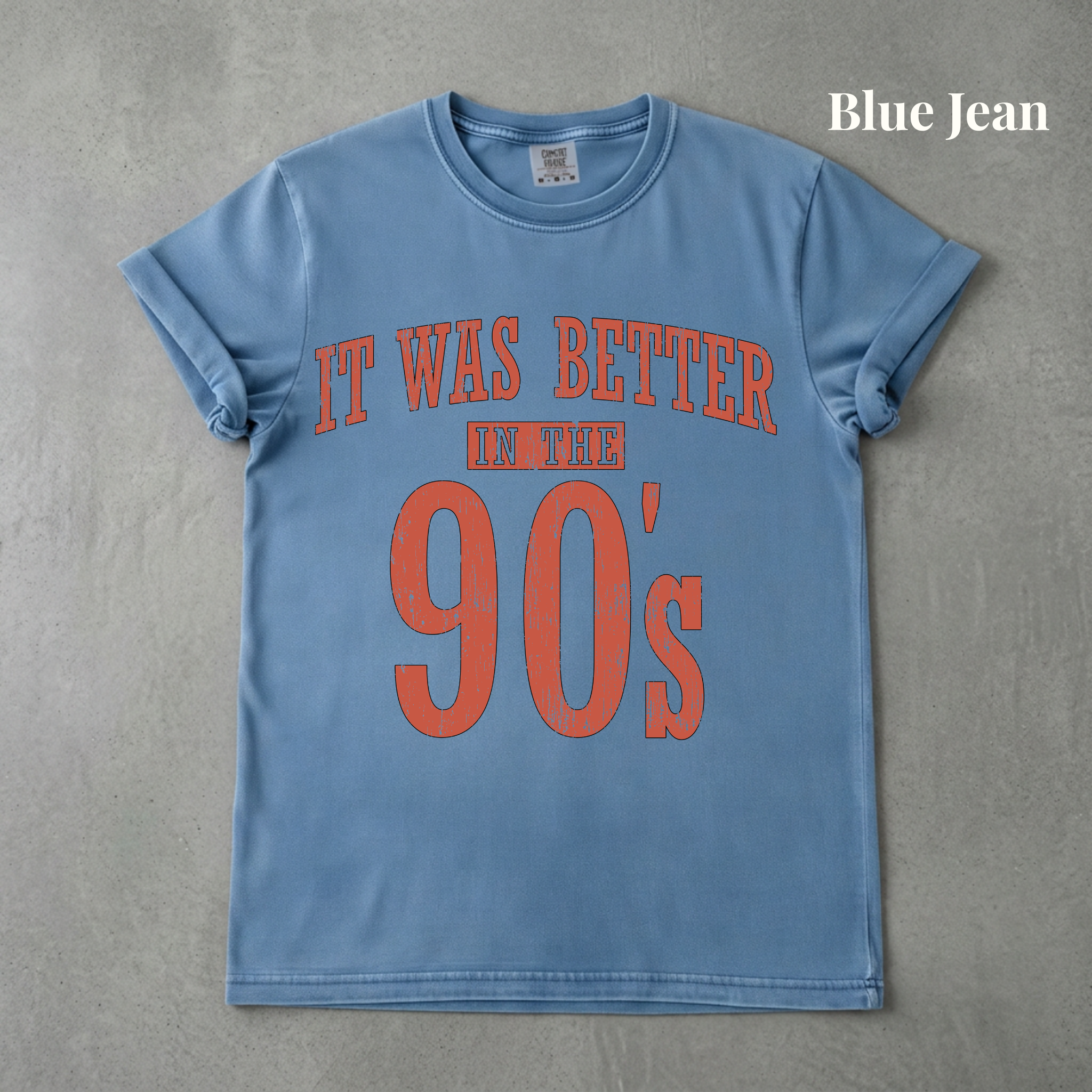 It Was Better In The 90s Graphic Tee - PRE ORDER