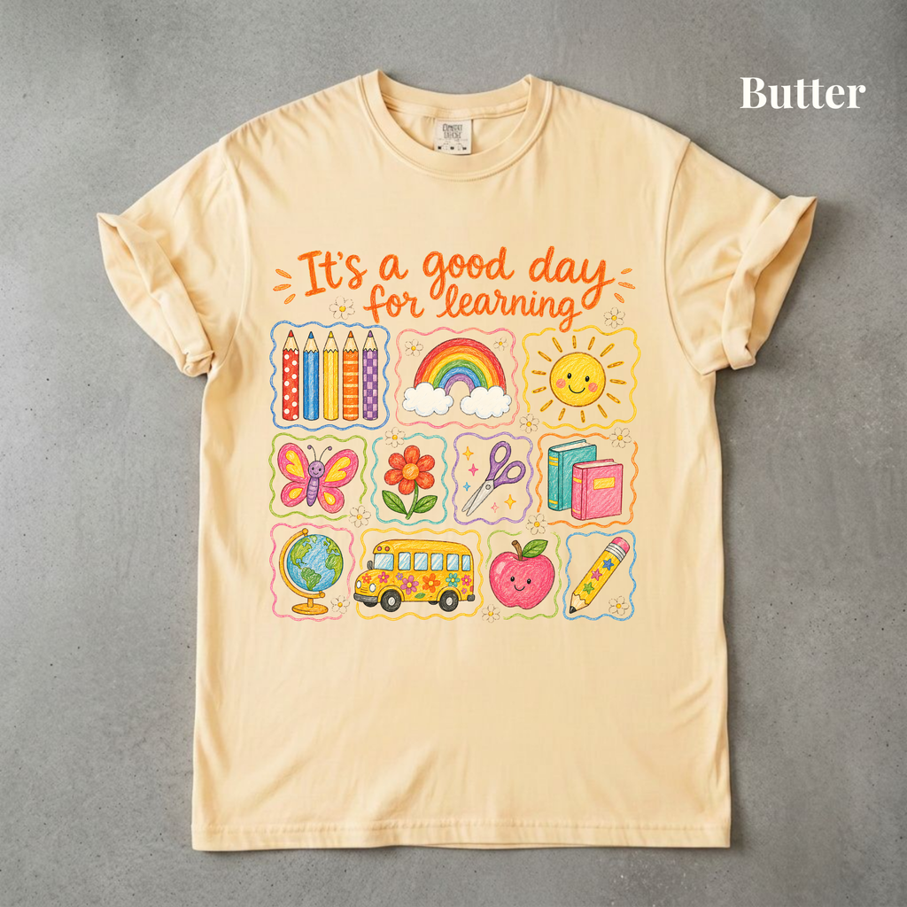 Good Day for Learning Tee - PRE ORDER