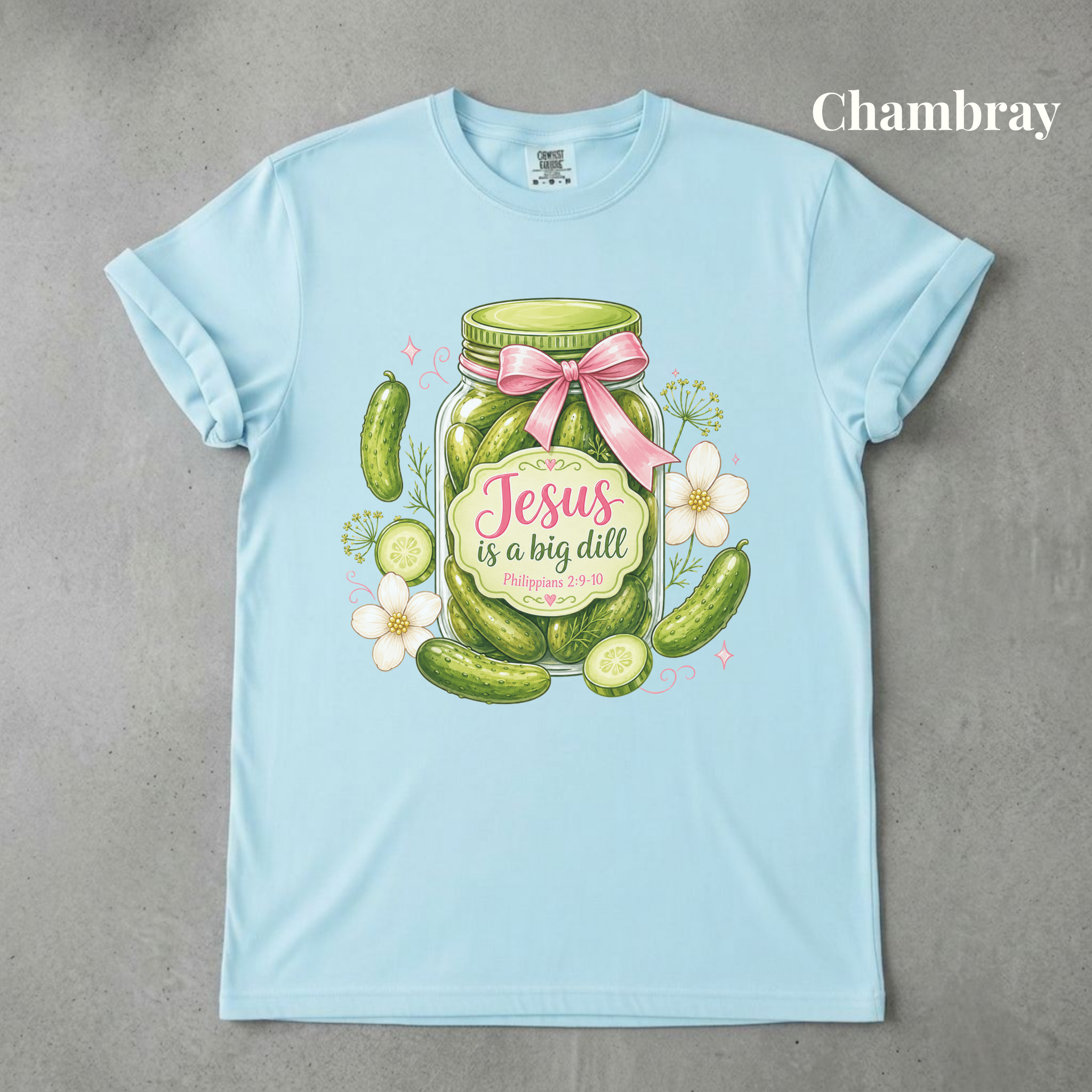 Jesus is a Big Dill - PRE ORDER