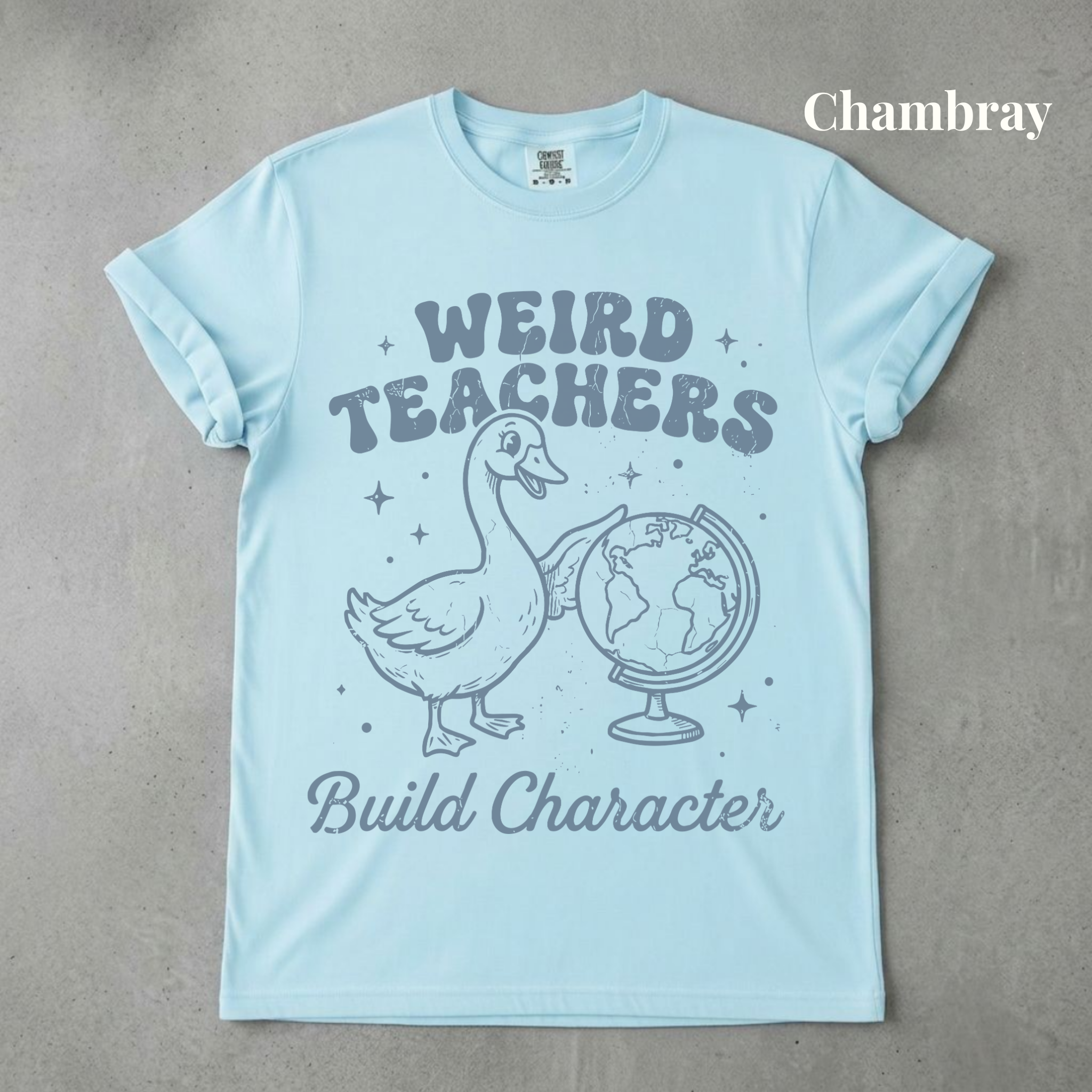 Weird Teachers Build Character - PRE ORDER