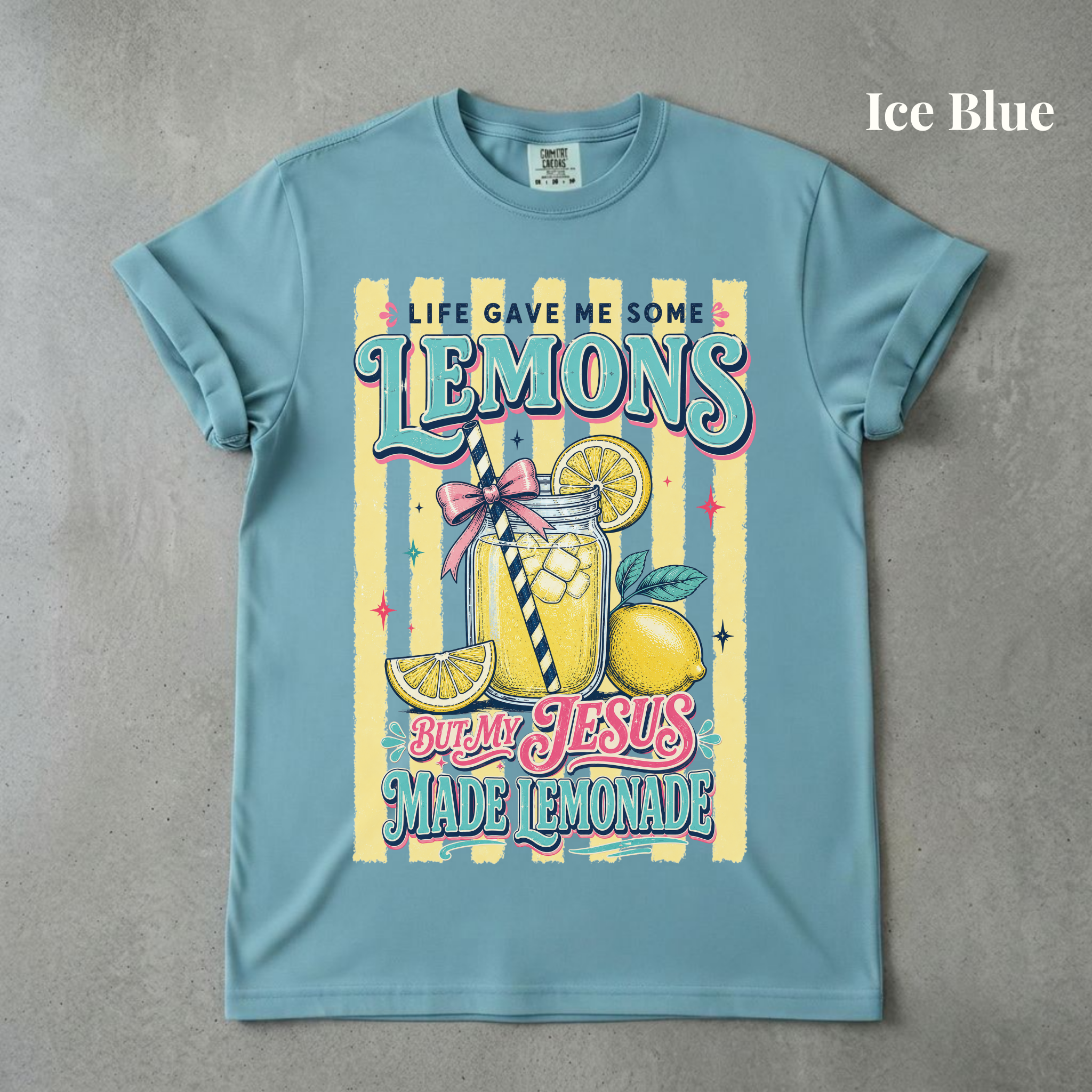 My Jesus Makes Lemonade - PRE ORDER