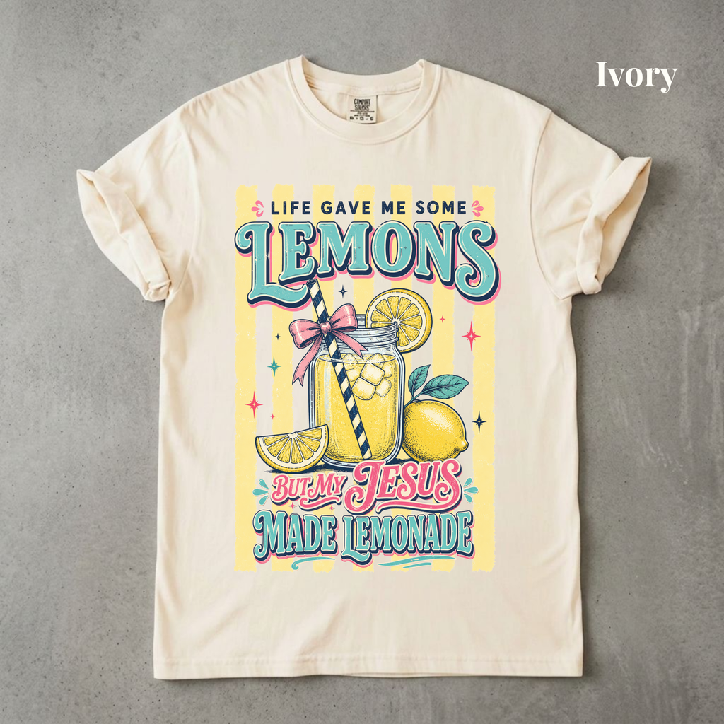 My Jesus Makes Lemonade - PRE ORDER