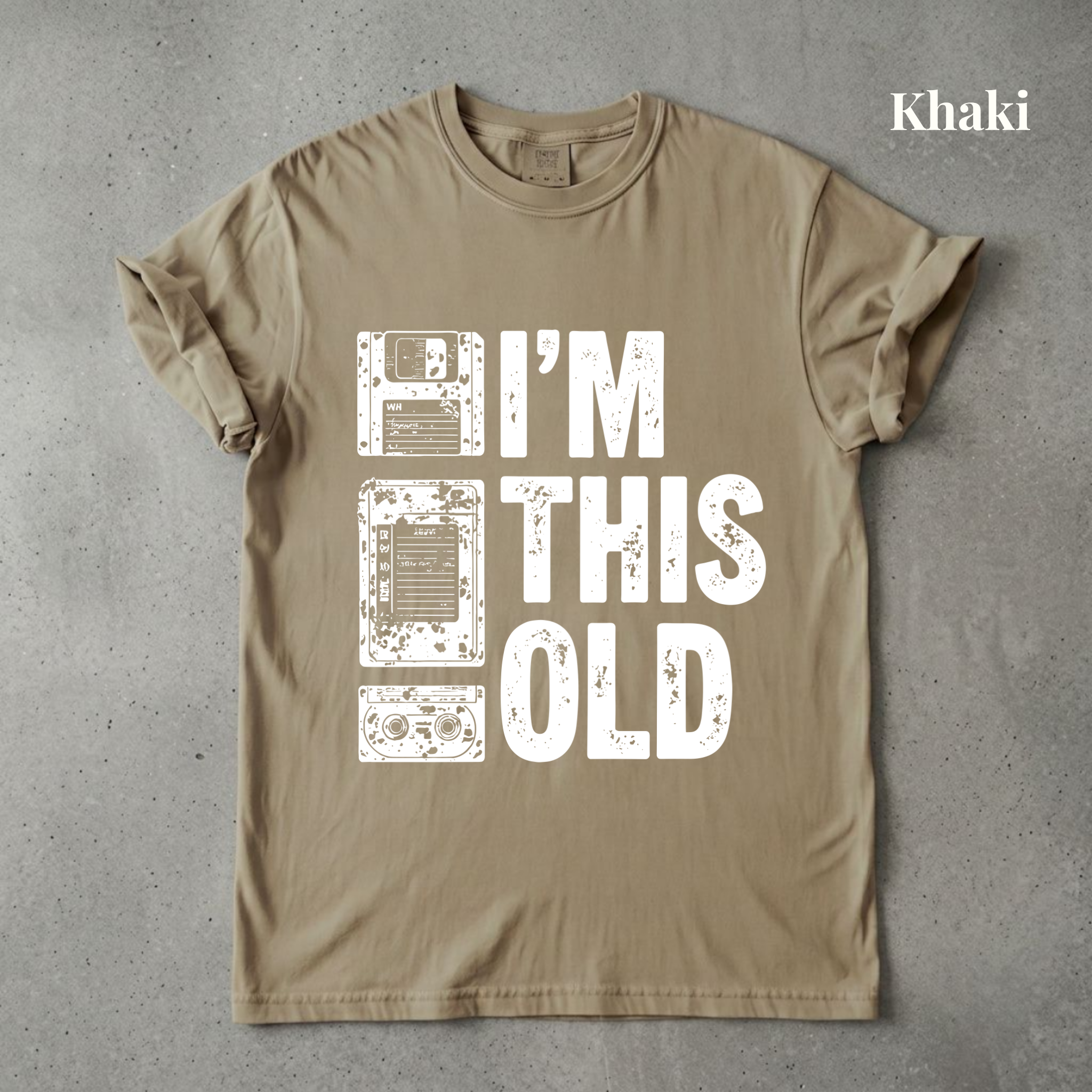 I'm This Old Graphic Tee - PRE ORDER