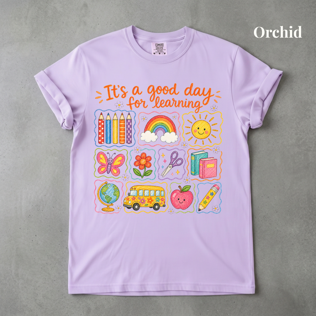 Good Day for Learning Tee - PRE ORDER