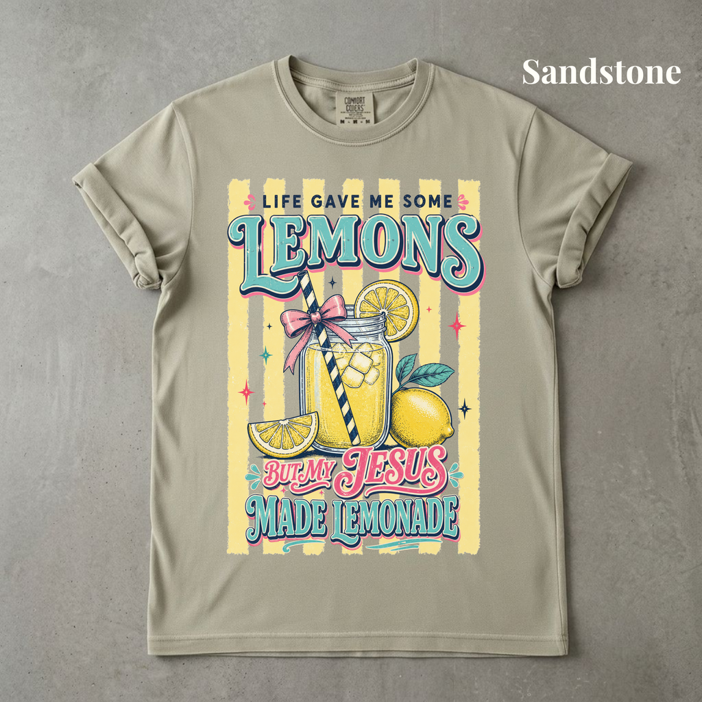 My Jesus Makes Lemonade - PRE ORDER