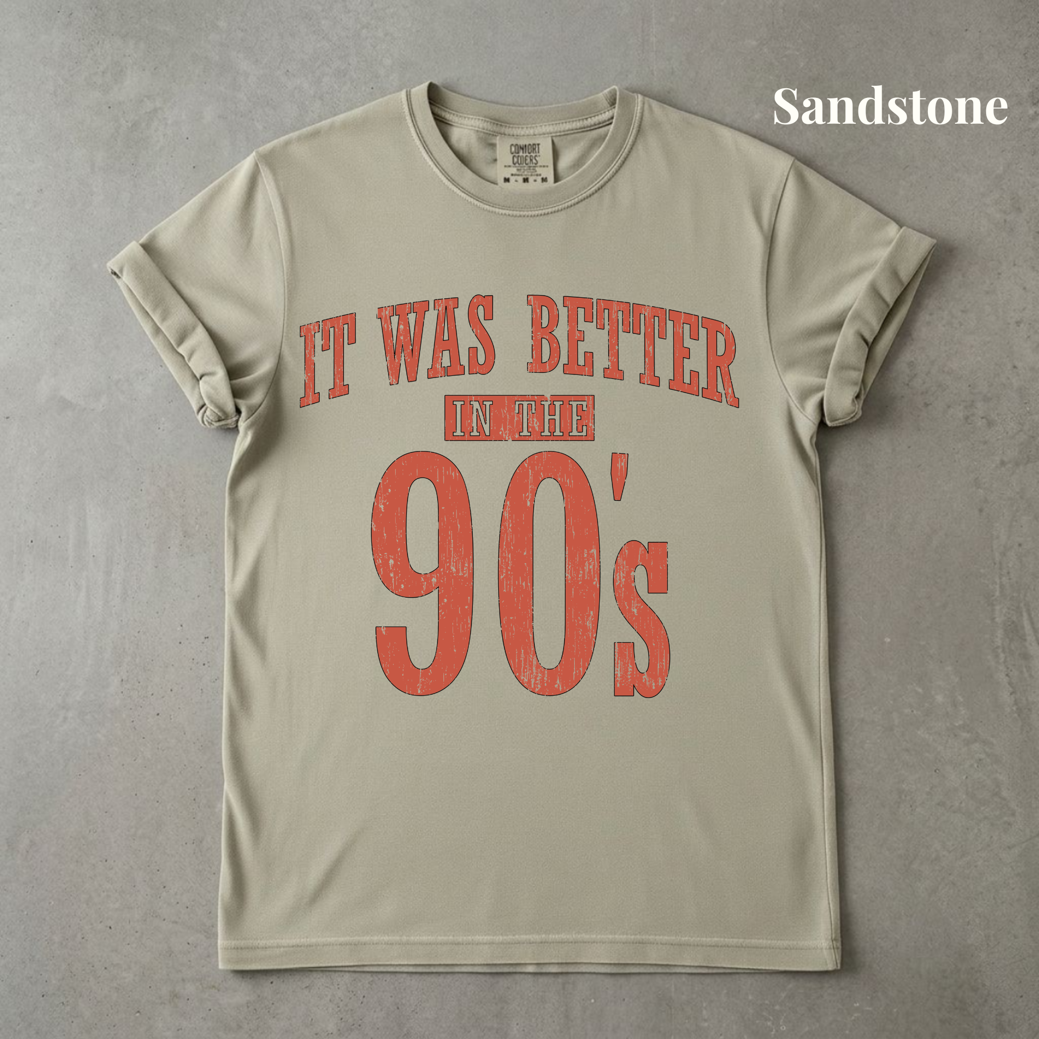 It Was Better In The 90s Graphic Tee - PRE ORDER