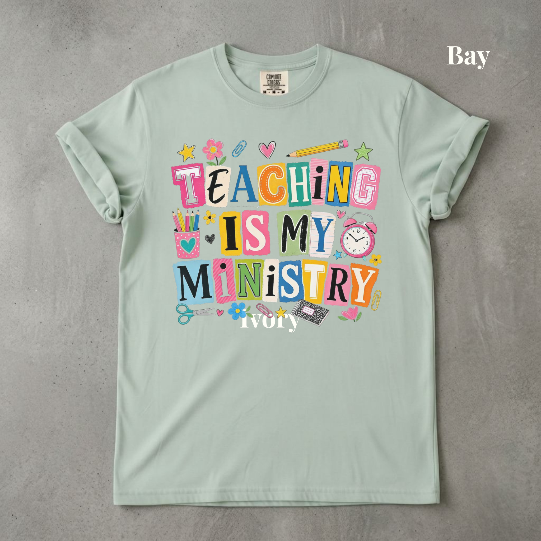 Teaching is My Ministry Graphic Tee