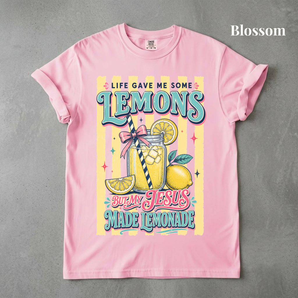 My Jesus Makes Lemonade - PRE ORDER