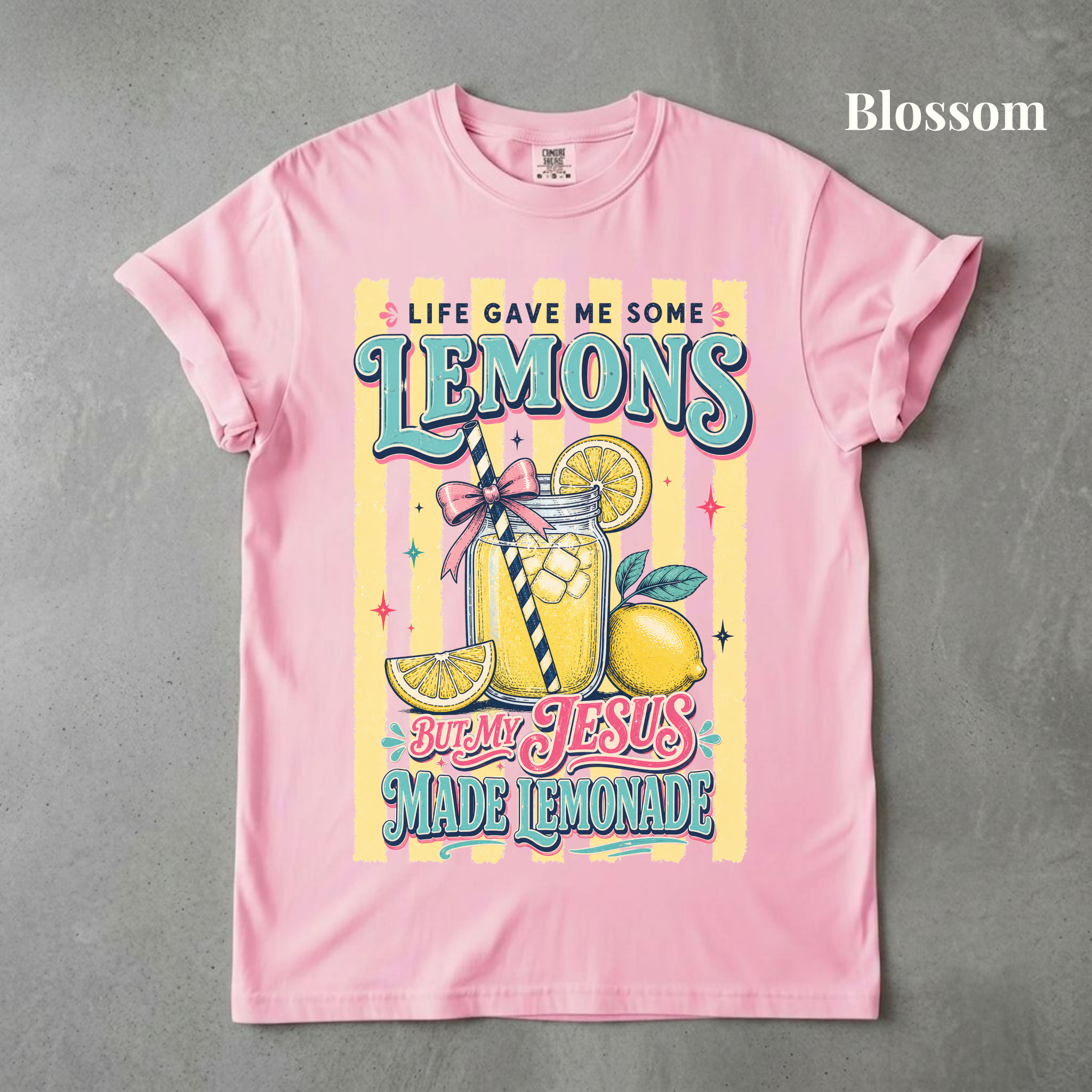 My Jesus Makes Lemonade - PRE ORDER