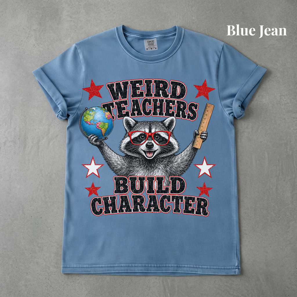 Weird Teachers Build Character Raccoon Tee - PRE ORDER