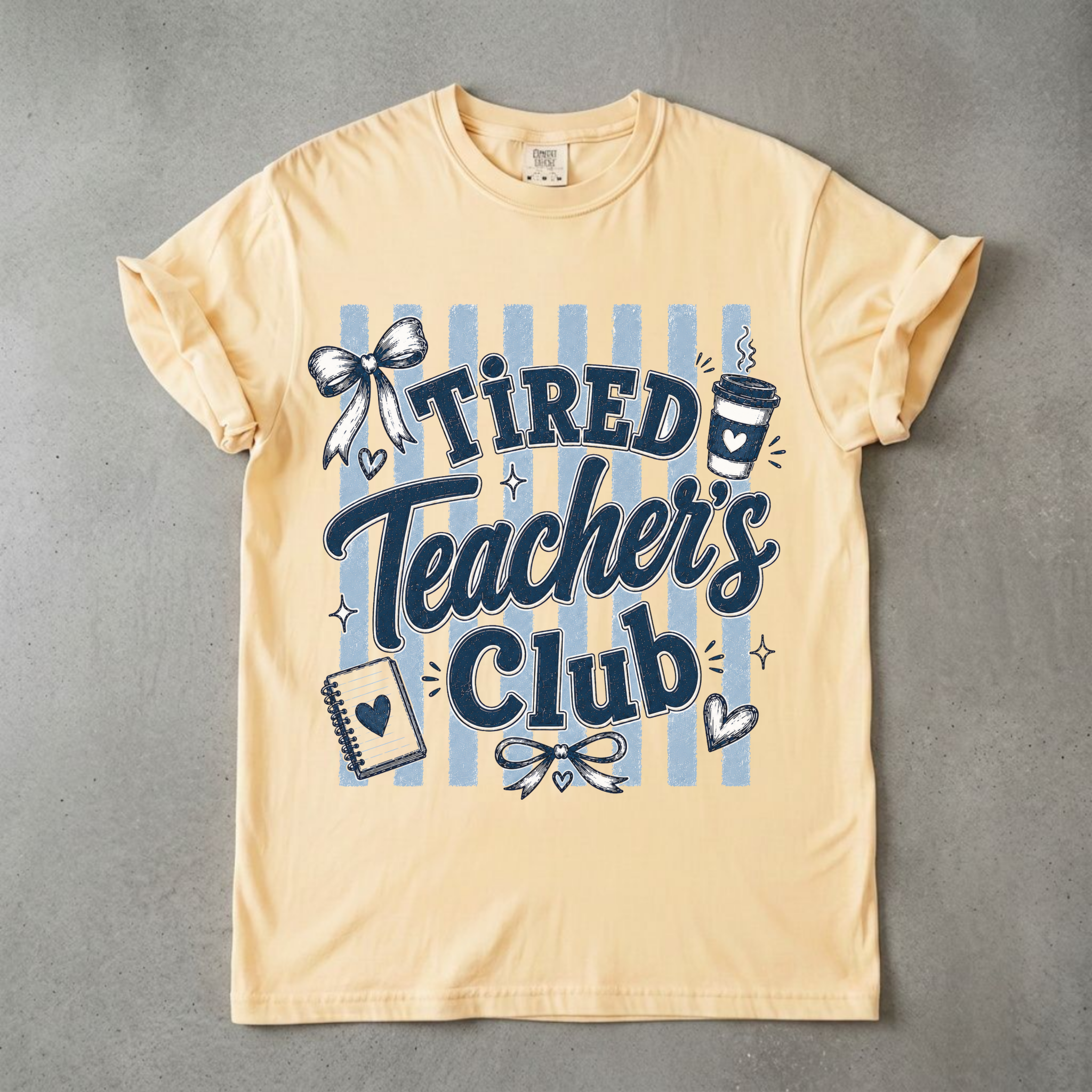 Tired Teacher's Club Graphic Tee