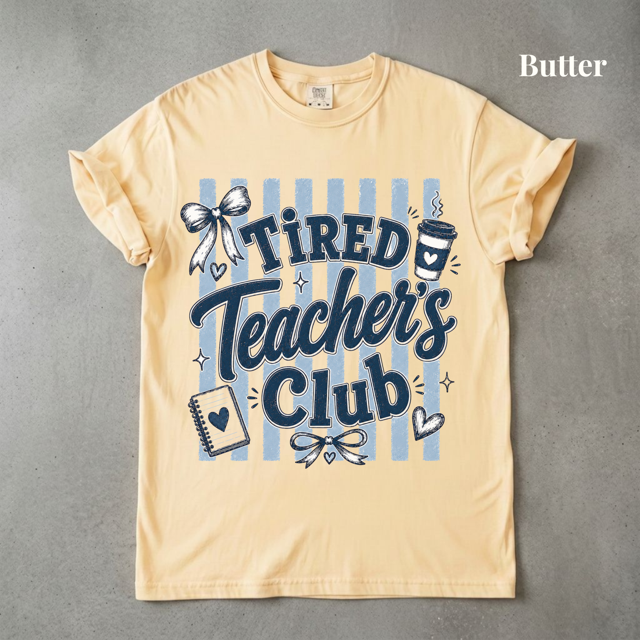 Tired Teacher's Club Tee - PRE-ORDER