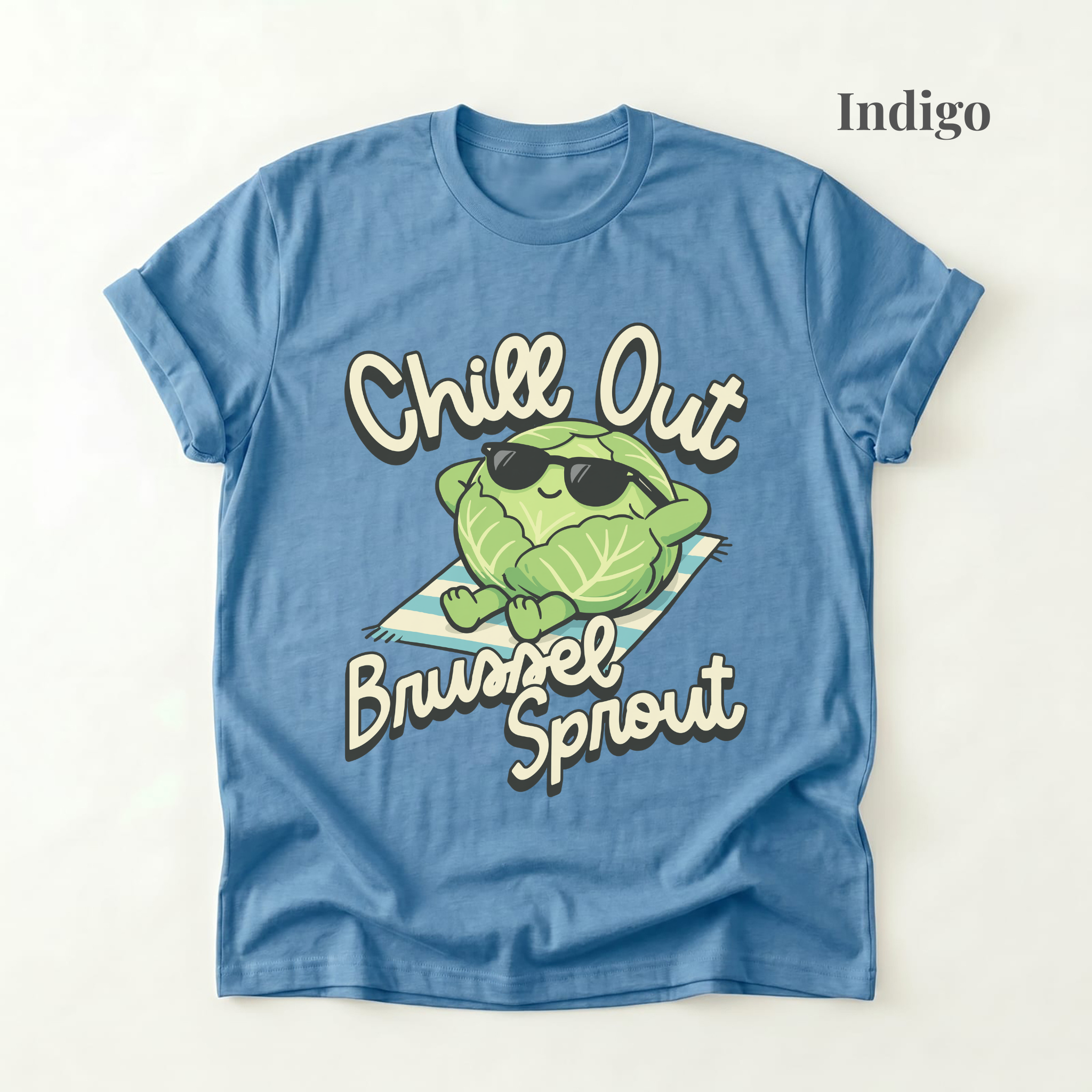 Chill Out Brussel Sprout Tee