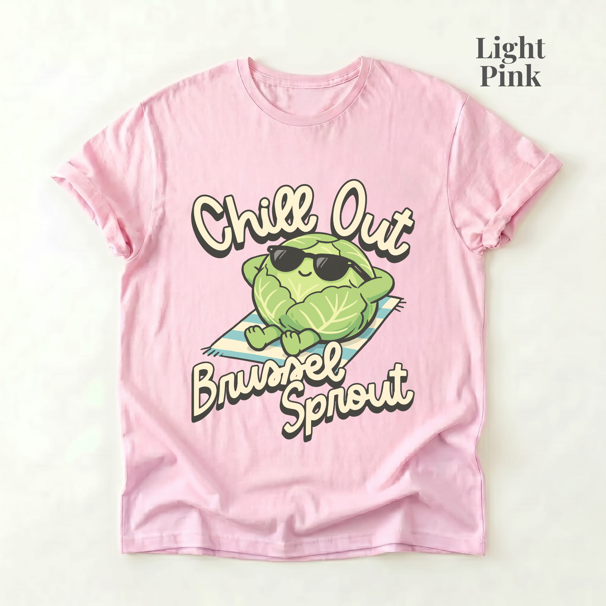 Chill Out Brussel Sprout Tee