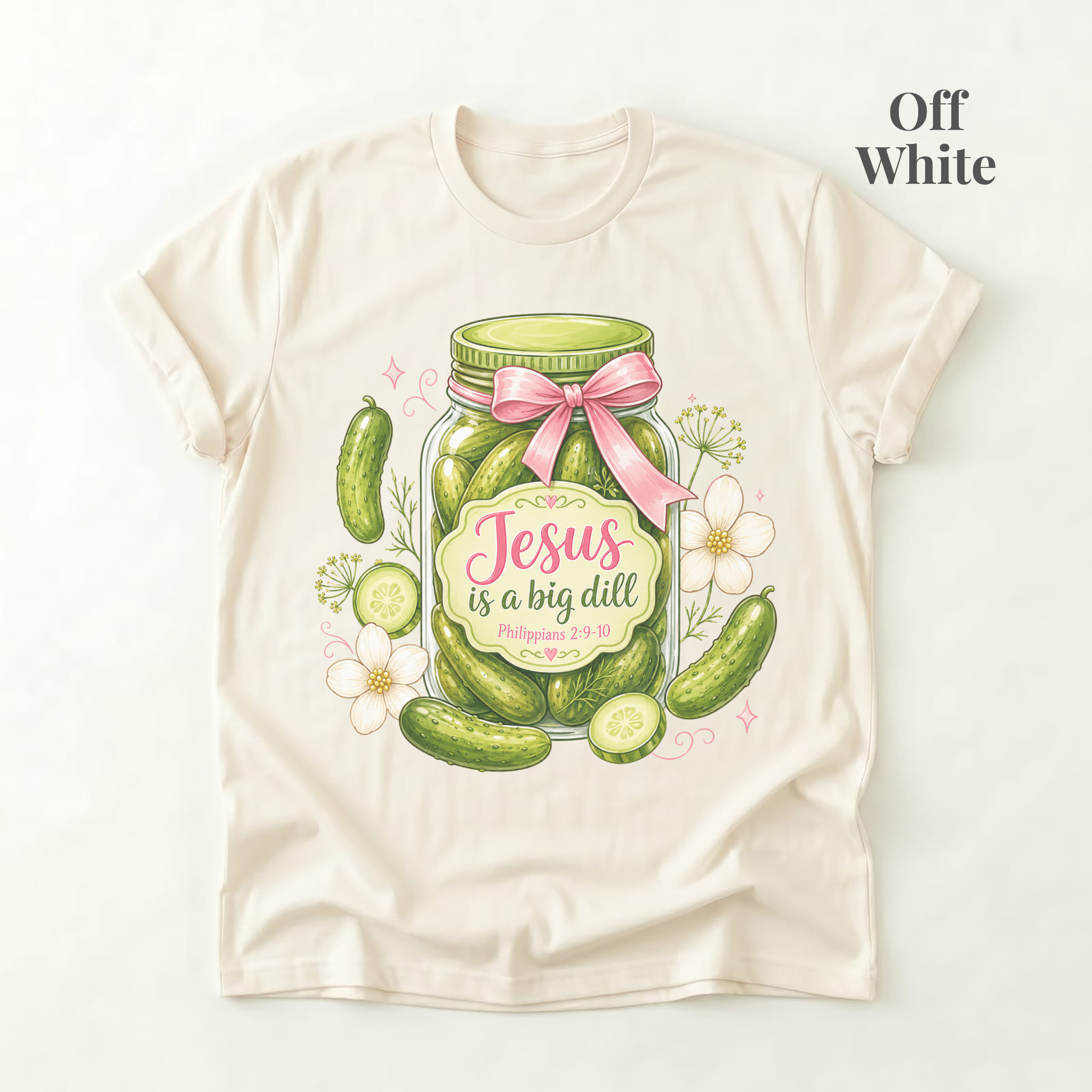 Jesus is a Big Dill - PRE ORDER