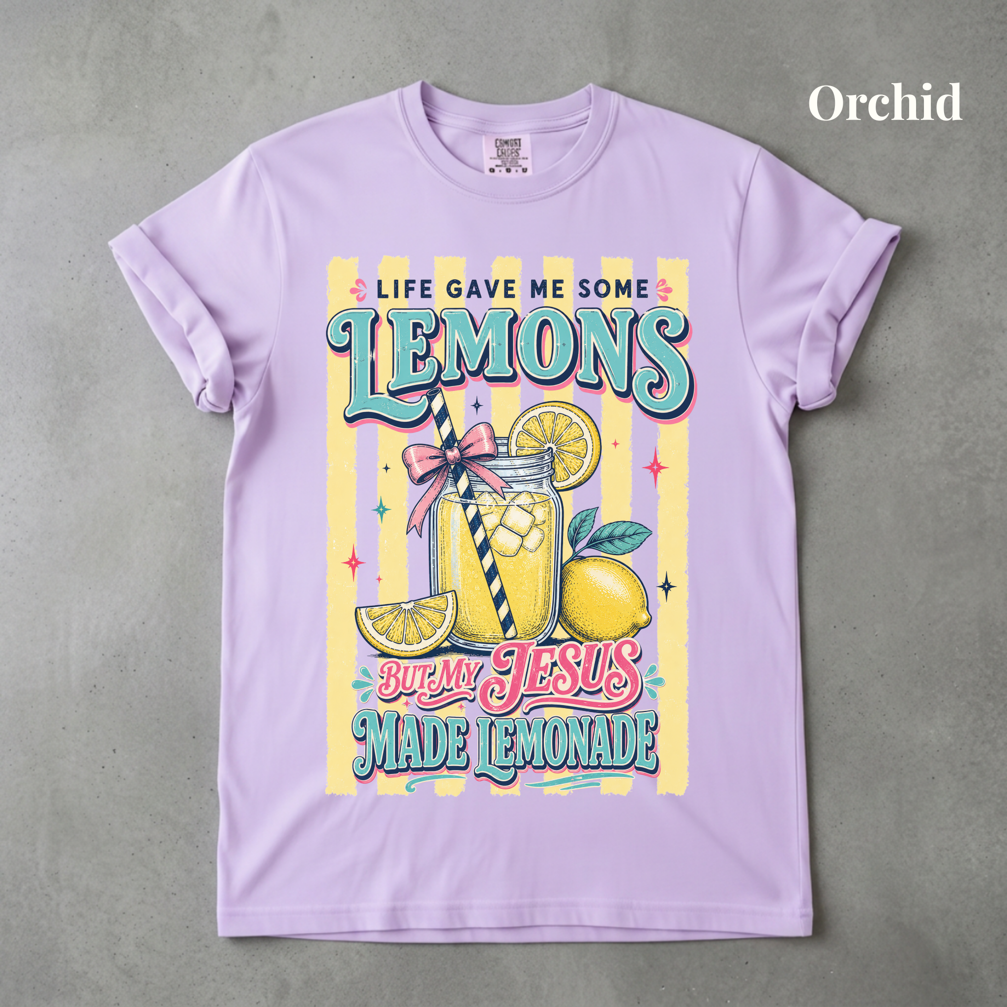 My Jesus Makes Lemonade - PRE ORDER