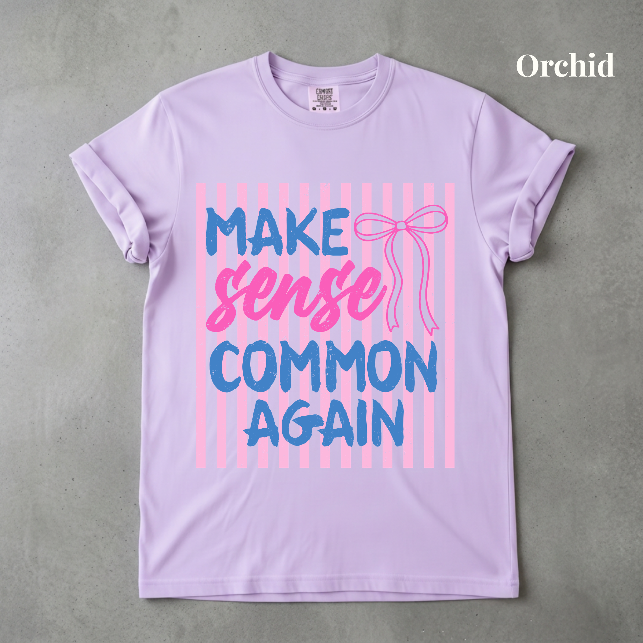 Make Sense Common Again Tee - PRE ORDER