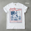 Totally Under Control Teacher Tee