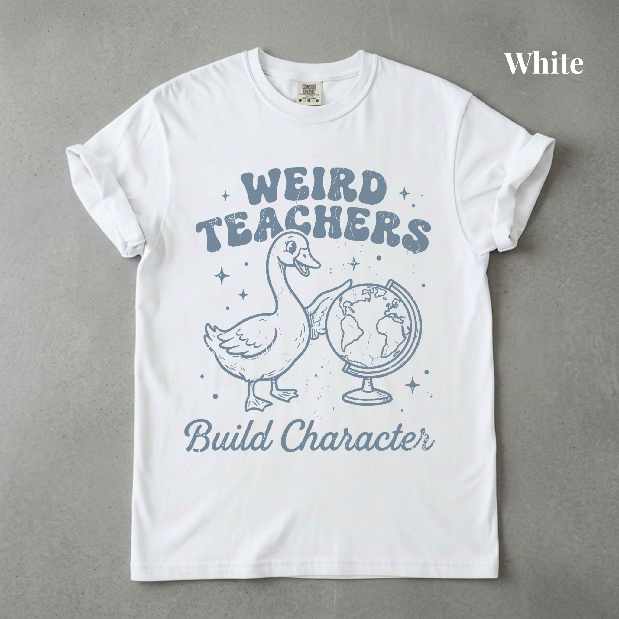 Weird Teachers Build Character - PRE ORDER